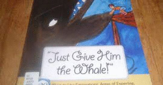 Just Give Him The Whale!: 20 Ways to Use Fascinations, Areas of Expertise, and Strengths to Support Students with Autism